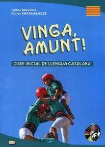 Vinga, amunt! Curs inicial de llengua catalana. Начальный курс каталанского языка. Учебное пособие. Восточная
Vinga, amunt! Curs inicial de llengua catalana. Начальный курс каталанского языка. Учебное пособие. Восточная