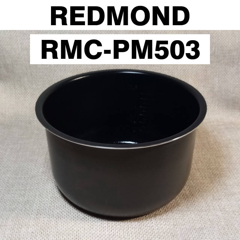 Чаша для мультиварки-скороварки REDMOND RMC-PM503 с антипригарным покрытием 5 литров
Чаша для мультиварки-скороварки REDMOND RMC-PM503 с антипригарным покрытием 5 литров