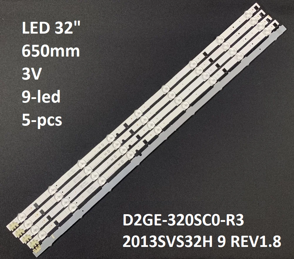 LED підсвітка TV 32" 9LED D2GE-320SC0-R3 2013SVS32H 9 REV1.8 (LUMENS), 3V 650mm×14mm×1.0mm 5pcs =1set
LED підсвітка TV 32" 9LED D2GE-320SC0-R3 2013SVS32H 9 REV1.8 (LUMENS), 3V 650mm×14mm×1.0mm 5pcs =1set
