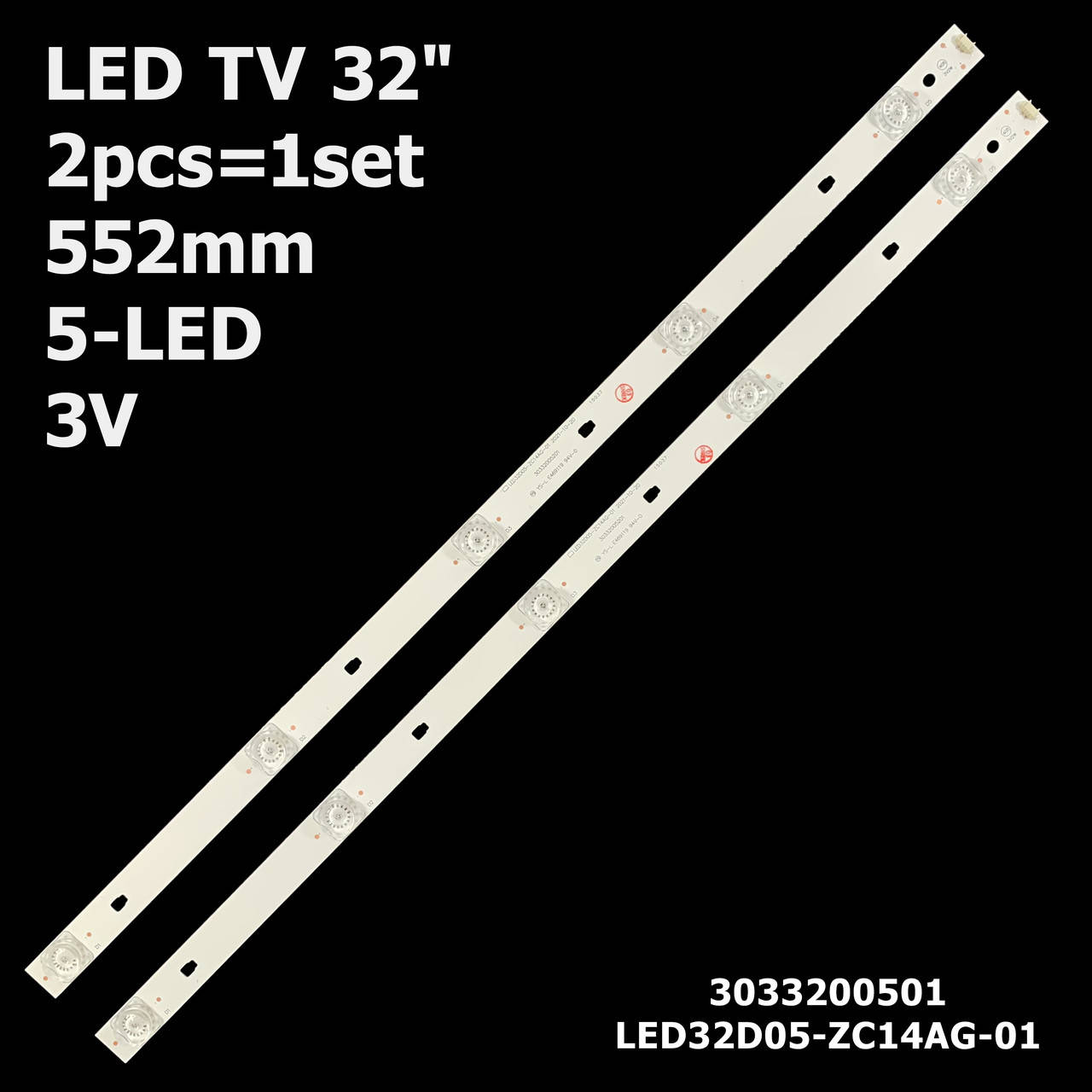 LED підсвітка TV 32“ LED32D05-ZC23AG-01 30332005207 ZC15AG-03 32Y1 32DS172 5LED 3V 552mm 2pcs =1set
LED підсвітка TV 32“ LED32D05-ZC23AG-01 30332005207 ZC15AG-03 32Y1 32DS172 5LED 3V 552mm 2pcs =1set