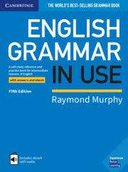 English Grammar in Use. Book with Answers and Interactive e-Book.Raymond Murphy. 5 th Edition.
English Grammar in Use. Book with Answers and Interactive e-Book.Raymond Murphy. 5 th Edition.