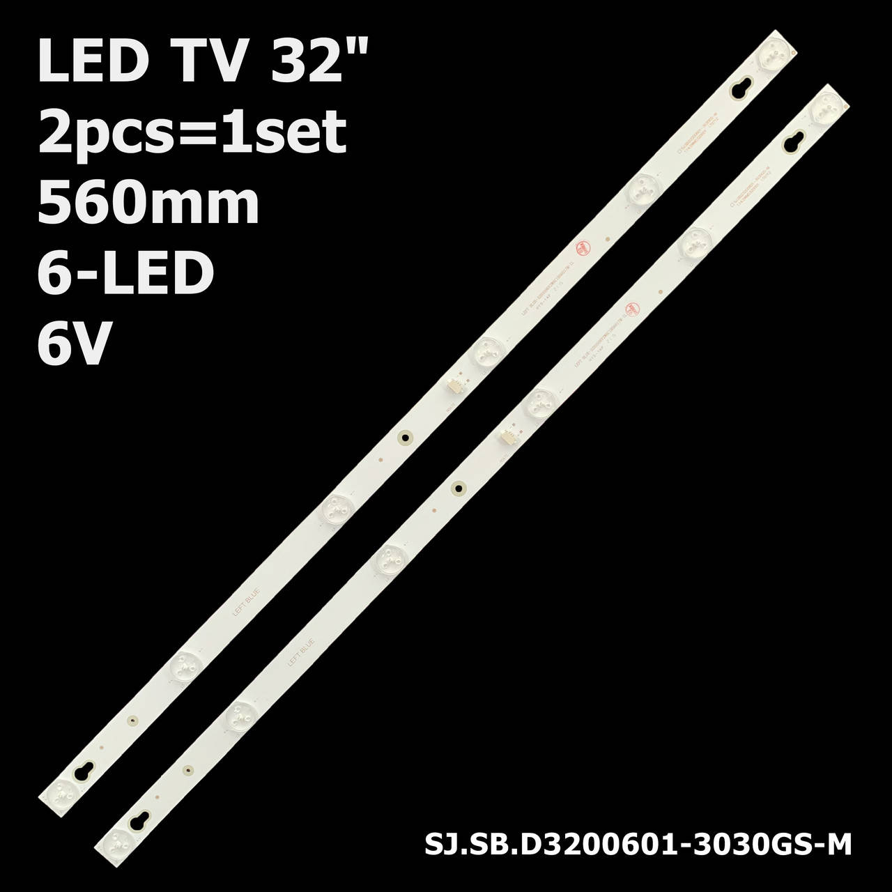 LED підсвітка TV 32" 560mm 6-led 6V JB32HR330M06A8V1 4C-LB3206-HR08J SJ.SB.D3200601-3030GS-M 2pcs=1set
LED підсвітка TV 32" 560mm 6-led 6V JB32HR330M06A8V1 4C-LB3206-HR08J SJ.SB.D3200601-3030GS-M 2pcs=1set