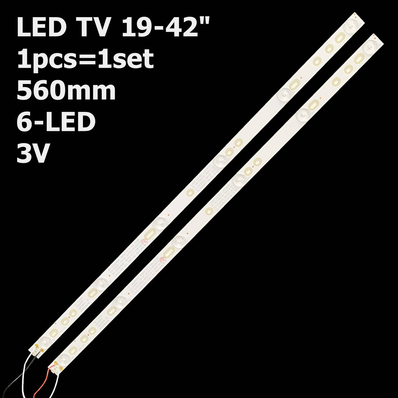 LED підсвітка універсальна TV 19-42" inch 6-led 560mm 3V JL.D3261235-562MM-V01 SVJ320AL1 1pcs=1set
LED підсвітка універсальна TV 19-42" inch 6-led 560mm 3V JL.D3261235-562MM-V01 SVJ320AL1 1pcs=1set