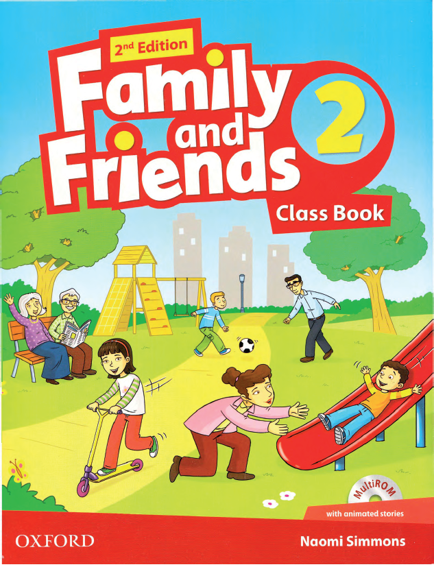 Family and Friends 2 Class book 
Family and Friends 2 Class book