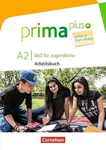 Prima plus A2 Leben in Deutschland Arbeitsbuch mit Audios online
Prima plus A2 Leben in Deutschland Arbeitsbuch mit Audios online