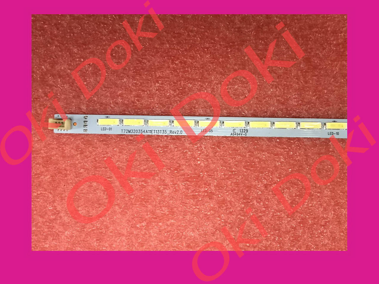 Светодиодная линейка SLED LED32C850K 67-728810-0A0 TOT32LB一LED7020 HYUNDAI H-LED32V19 LVW320CSOTE28V7 32LB_LED7020_V0.2
Светодиодная линейка SLED LED32C850K 67-728810-0A0 TOT32LB一LED7020 HYUNDAI H-LED32V19 LVW320CSOTE28V7 32LB_LED7020_V0.2