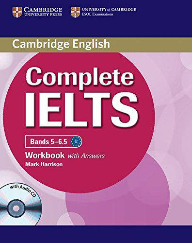 Complete IELTS Bands 5-6.5 Workbook with answers and Audio CD
Complete IELTS Bands 5-6.5 Workbook with answers and Audio CD