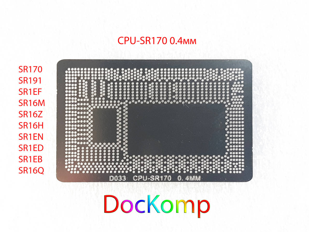 Шаблон, трафарет BGA (БГА) Ø 0.4 mm SR170, SR191, SR1EF, SR16M, SR16Z, SR16H, SR1EN, SR1ED, SR1EB, SR16Q
Шаблон, трафарет BGA (БГА) Ø 0.4 mm SR170, SR191, SR1EF, SR16M, SR16Z, SR16H, SR1EN, SR1ED, SR1EB, SR16Q