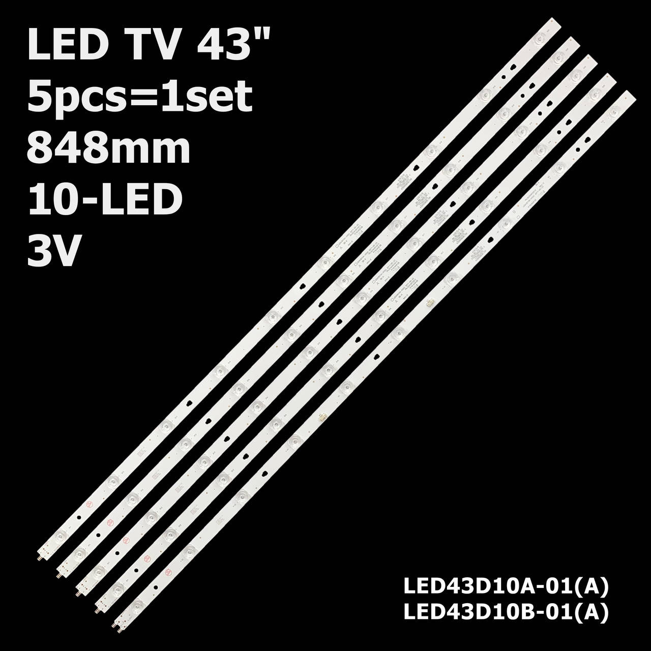 LED підсвітка TV 43" inch 10-led 850mm 3V LED43D10A-01(A) + LED43D10B-01(A) LED43D10A-ZC14FG-07 5pcs=1set
LED підсвітка TV 43" inch 10-led 850mm 3V LED43D10A-01(A) + LED43D10B-01(A) LED43D10A-ZC14FG-07 5pcs=1set
