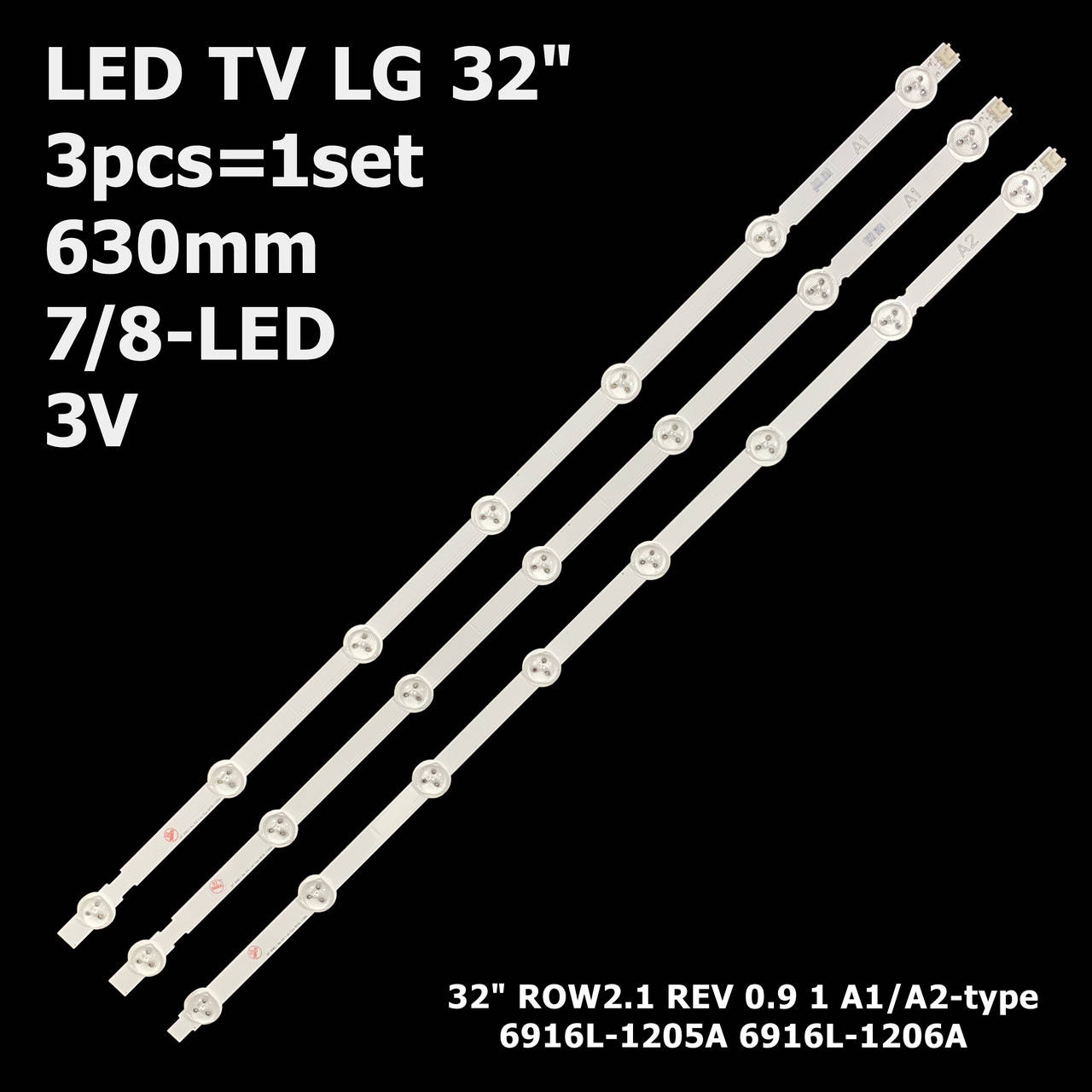 LED підсвітка TV LG 32" 630mm 7/8-led 6916L-1204A 6916L-1105A 6916L-1106A 6916L-1438A ROW2.1 REV-0.9 3pcs=1set
LED підсвітка TV LG 32" 630mm 7/8-led 6916L-1204A 6916L-1105A 6916L-1106A 6916L-1438A ROW2.1 REV-0.9 3pcs=1set