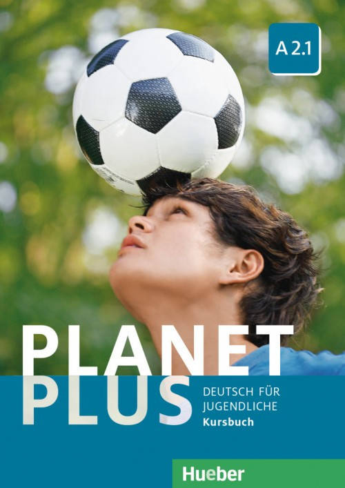 Planet Plus A2.1 Kursbuch (підручник)
Planet Plus A2.1 Kursbuch (підручник)