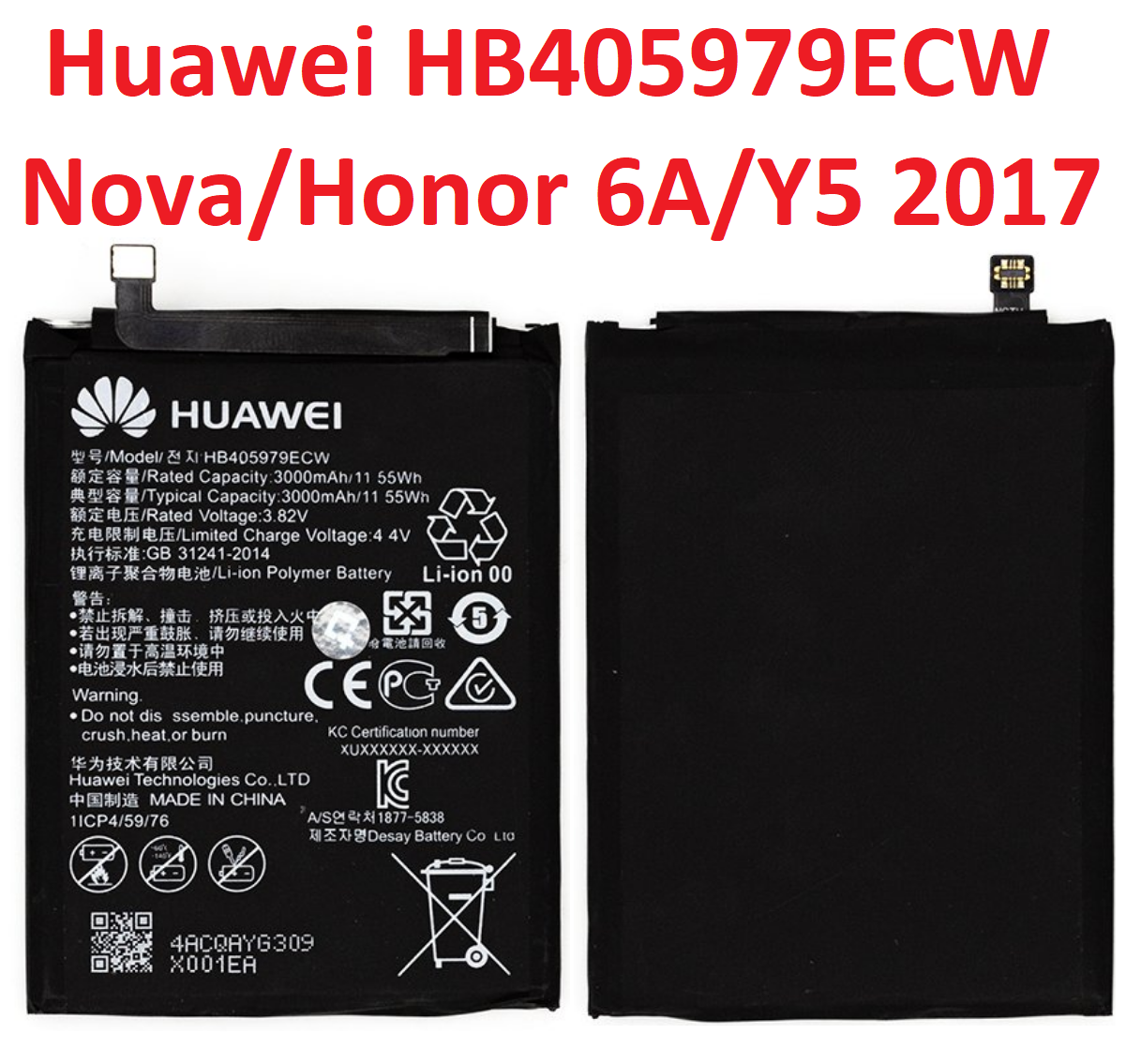 Акумулятор Huawei Nova / Nova Lite 2017 / Honor 6A / Honor 6C / Y5 2017 / Y5 2018 / Y6 2017 (HB405979ECW)
Акумулятор Huawei Nova / Nova Lite 2017 / Honor 6A / Honor 6C / Y5 2017 / Y5 2018 / Y6 2017 (HB405979ECW)