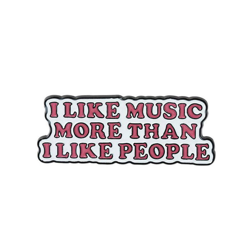 "Я люблю музыку больше, чем людей I like music more than I like people" значок (пин) металлический
"Я люблю музыку больше, чем людей I like music more than I like people" значок (пин) металлический