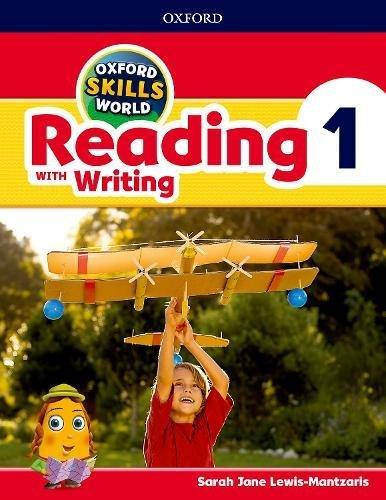 

Oxford Skills World: Reading with Writing 1 Student's Book with Workbook