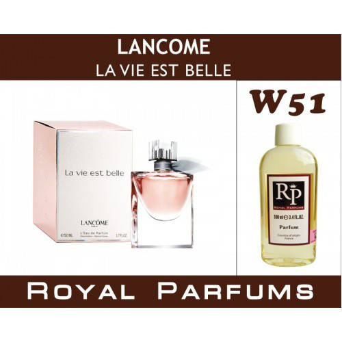

Духи на разлив Royal Parfums W-51 «La Vie Est Belle» от Lancome
