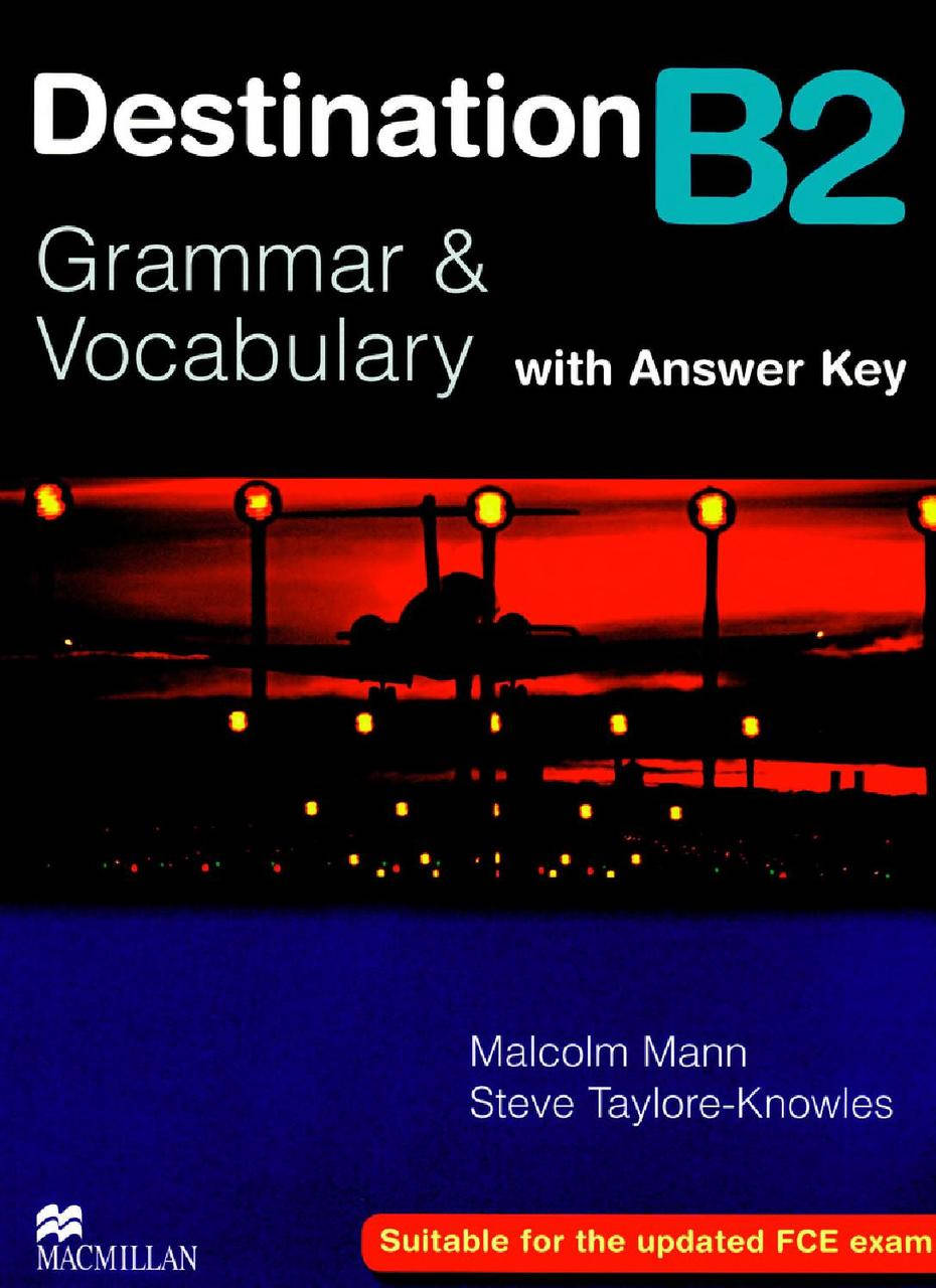 

Destination B2 Grammar & Vocabulary with Answer Key
