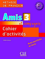 Французька мова. Amis et compagnie 3 Cahier d`activities