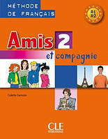 Французька мова. Amis et compagnie 2 Livre