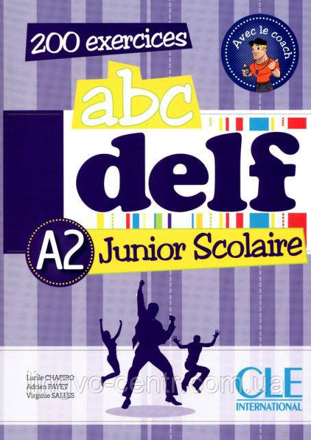 DELF ABC Junior scolaire- Livre+DVD-Rom+ corriges et transcriptions