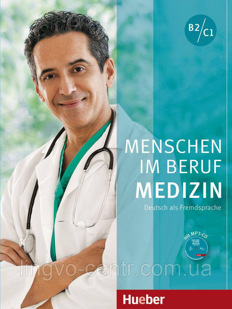 Menschen im Beruf - Medizin - Kursbuch mit MP3-CD B2/C1