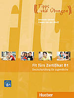 Fit furs Zertifikat B1, Deutschprufung fur Jugendliche, Lehrbuch mit Code fur MP3-Download