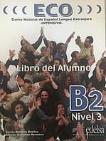 ECO B2 Cuaderno de refuerzo + Audio CD +Libro del alumno .