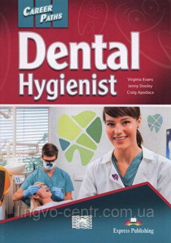 CAREER PATHS DENTAL HIGIENIST (ESP) STUDENT'S BOOK