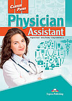CAREER PATHS PHYSICIAN ASSISTANT (ESP) STUDET'S BOOK