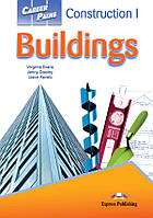CAREER PATHS CONSTRUCTION BUILDINGS STUDENT'S BOOK