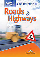 CAREER PATHS CONSTRUCTION II  ROADS & HIGHWAYS  STUDENT'S BOOK