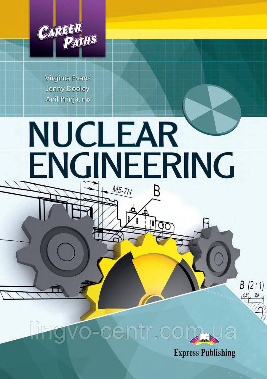 CAREER PATHS NUCLEAR ENGINEERING ( ESP) STUDET'S BOOK