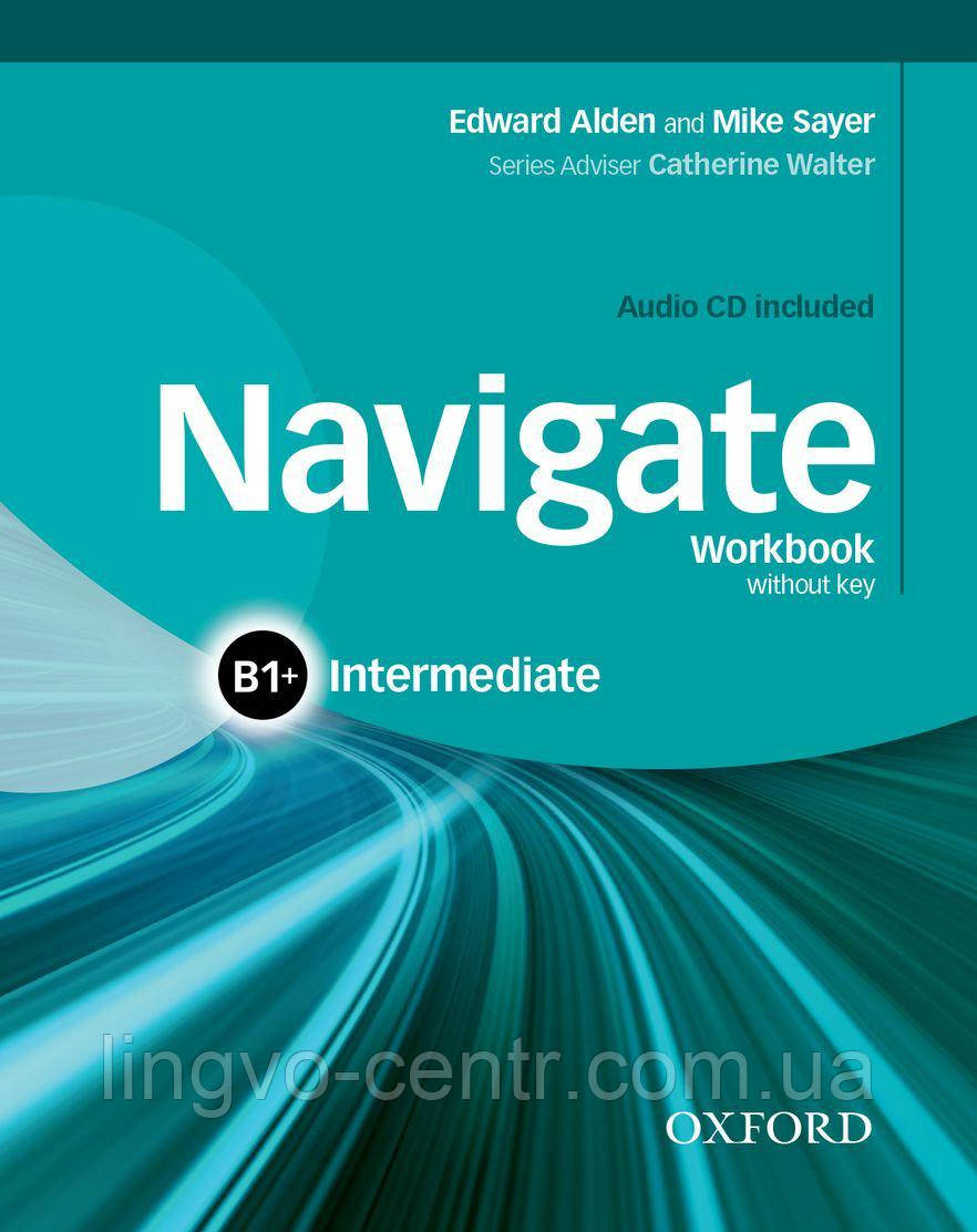 Navigate Intermediate B1+ Workbook With Key and CD Pack