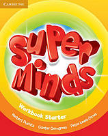 Super Minds Starter Workbook (Рабочая тетрадь)