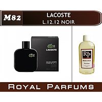 Духи на разлив Royal Parfums M-82 «L.12.12. Noir» от Lacoste