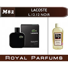Парфуми на розлив Royal Parfums M-82 «L.12.12. Noir» от Lacoste