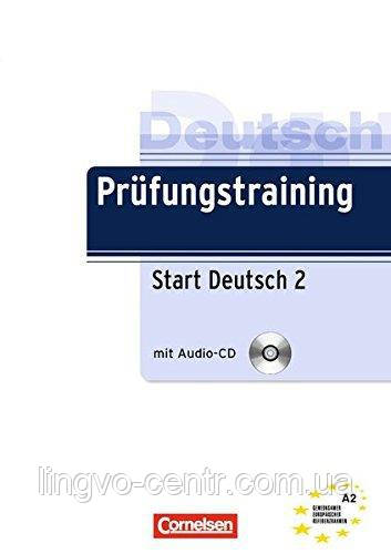 Prüfungstraining Start Deutsch 2 + CD. A2