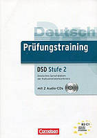 Prufungstraining Daf: Deutsches Sprachdiplom Dsd Stufe 2 (B2 - C1) - Ubungsbuch MIT CD