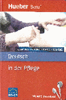 Deutsch in der Pflege. В1-С1