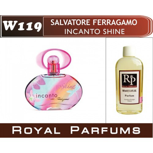 Духи на разлив Royal Parfums W-119 «Incanto Shine» от Salvatore Ferragamo