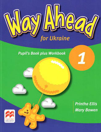 Way Ahead for Ukraine 1 Pupil’s Book plus Workbook (Підручник та робочий зошит), фото 1