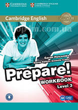 Cambridge English Prepare! 3 Workbook with Downloadable Audio / Робочий зошит