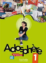 Підручник Adosphere : Niveau 1/ Livre de l'ele've + CD