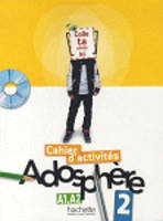 Adosphere : Niveau 2/ Cahier d'activit'es + CD-ROM