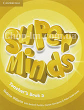 Super Minds 5 teacher's Book / Книга для вчителя