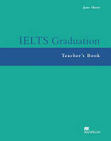 IELTS Graduation Teacher's Book (Рабочая тетрадь)