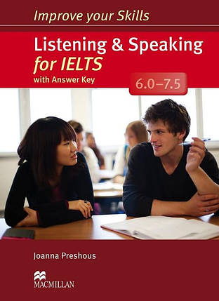 Improve your Skills: Listening and Speaking for IELTS 6.0-7.5 with answer key and Audio CDs, фото 1