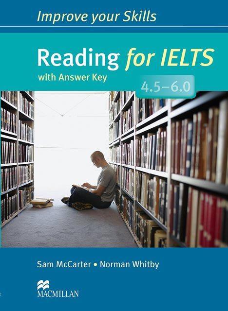 Improve your Skills: Reading for IELTS 4.5-6.0 with key answer
