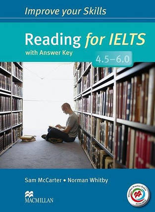 Improve your Skills: Reading for IELTS 4.5-6.0 with answer key and MPO, фото 1