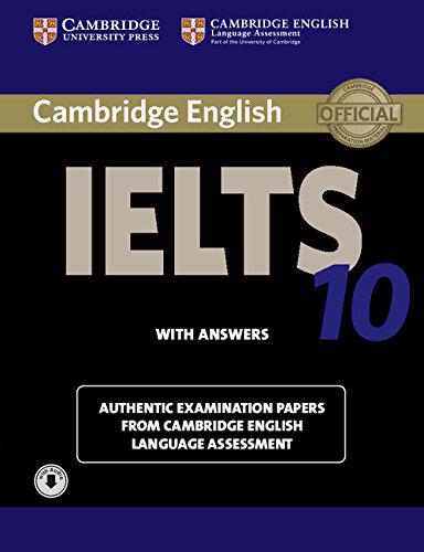 Cambridge IELTS 10 Authentic Examination Papers from Cambridge ESOL with answers and Downloadable Audio