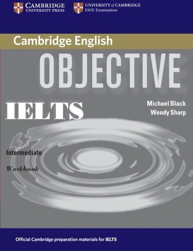 Objective IELTS Intermediate Workbook without answers (Робочий зошит)